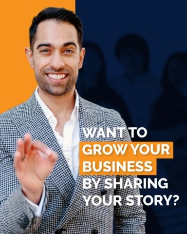 Want To Grow Your Business By Sharing Your Story